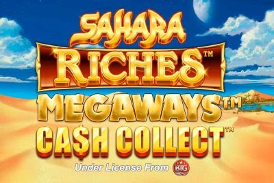 Sahara Riches Megaways Cash Collect bet365